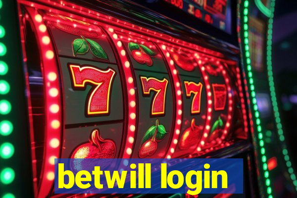 betwill login